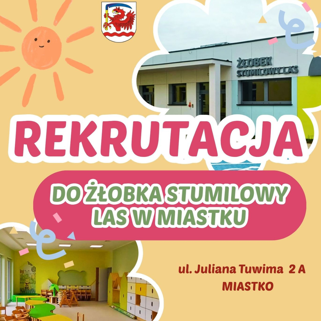 Zdjęcie: Rozpoczyna się rekrutacja do Żłobka Stumilowy Las w Miastku
