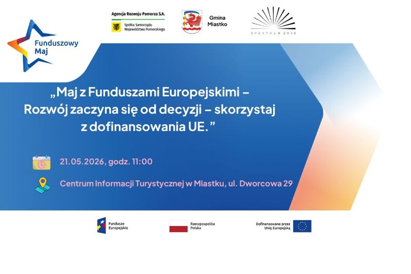 Zdjęcie: UWAGA PRZEDSIĘBIORCY - Maj z Funduszami Europejskimi w Miastku!