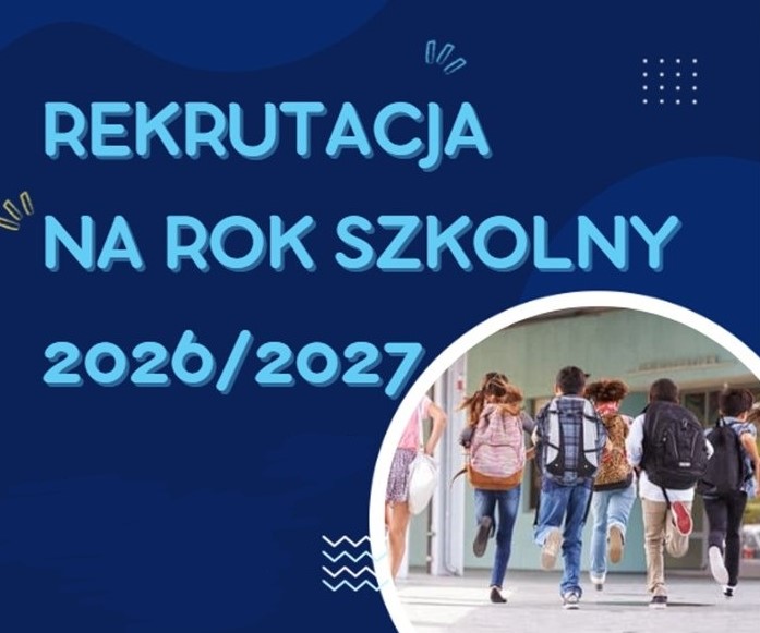 Zdjęcie: Rekrutacja na rok szkolny 2026-2027