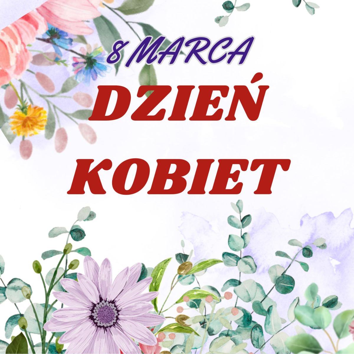 Zdjęcie: Życzenia z okazji Dnia Kobiet