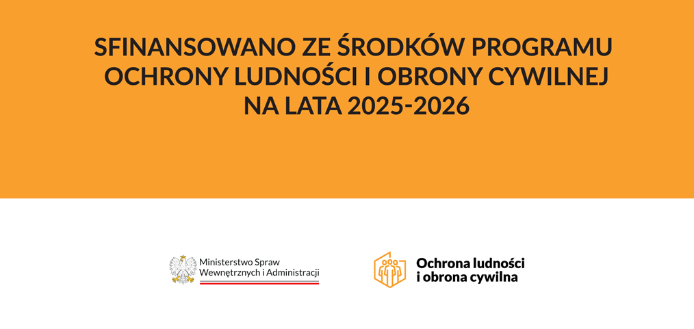 Zdjęcie: Program Ochrony Ludności i Obrony Cywilnej na lata 2025 – 2026