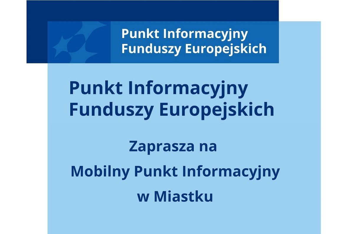 Zdjęcie: Punkt Informacyjny Funduszy Europejskich w Miastku